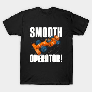 Smooth Operator! Racing T-Shirt